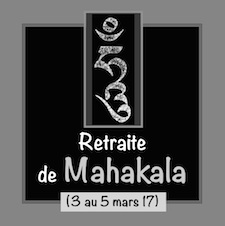 Retraite de Mahakala mars 17