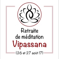 Retraite de Vipassana août 17